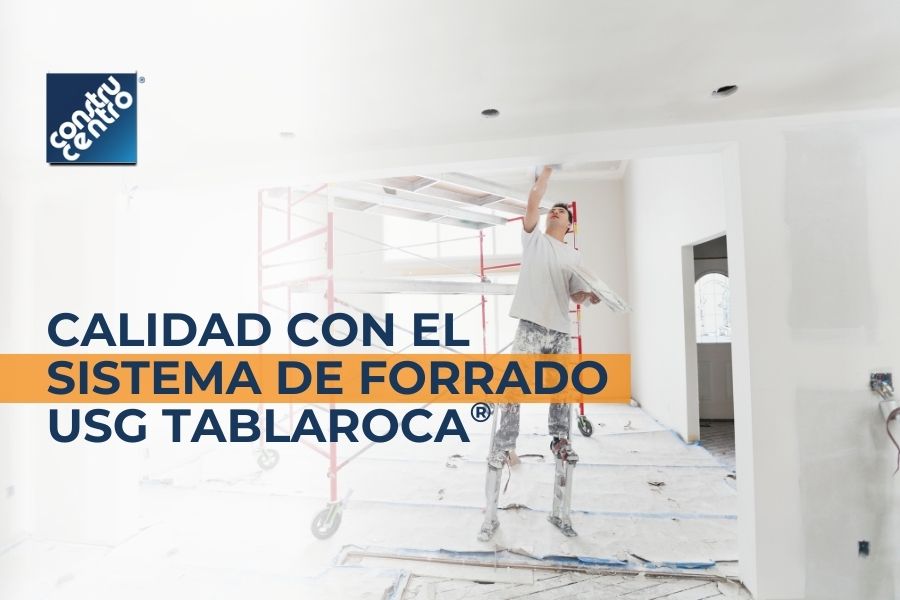 Sistema Forrado USG TABLAROCA ®