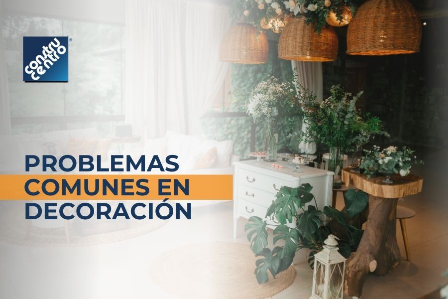 Problemas comunes en decoración y cómo solucionarlos